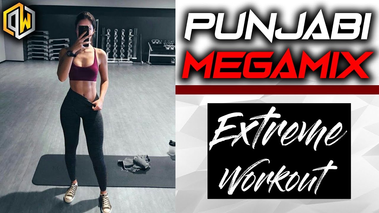 Punjabi GYM Songs – EXTREMES WORKOUT !!  Trap & Electro DJ Kalsi