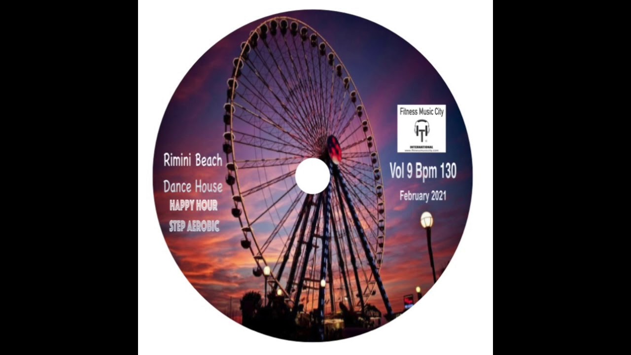Rimini Beach Dance House Vol 9 Bpm 136 Fitness Music City One Radio World Februar 2021