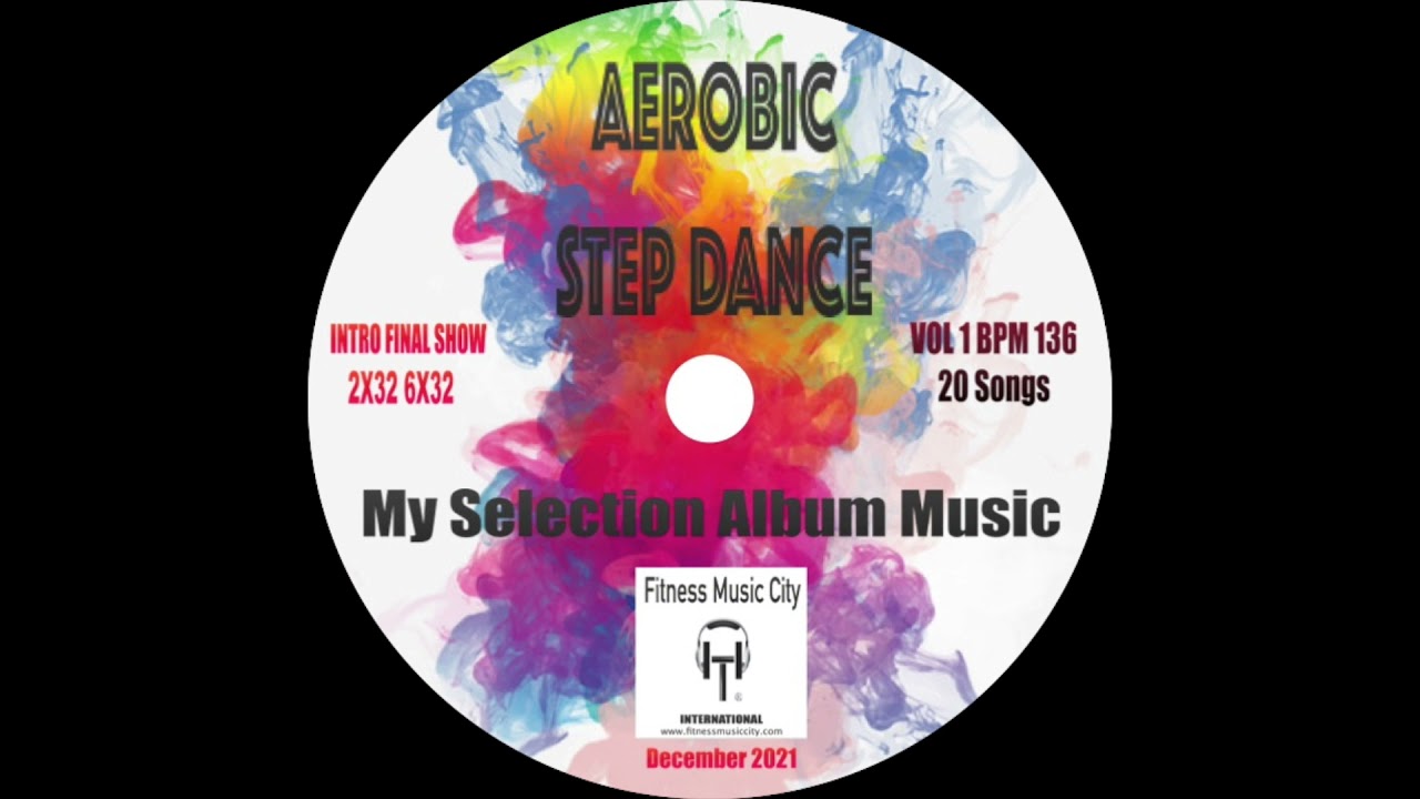 Aerobic Step Dance Intro Final Show Vol 1 bpm 136 Fitness Music City Dezember 2021