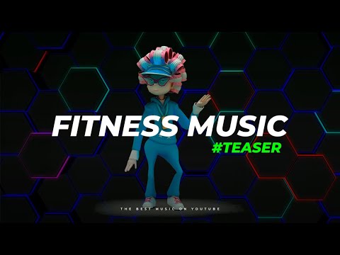 Best Workout Fitness Music  Best Trainings Music🔥 Musik für Morgengymnastik #TEASER