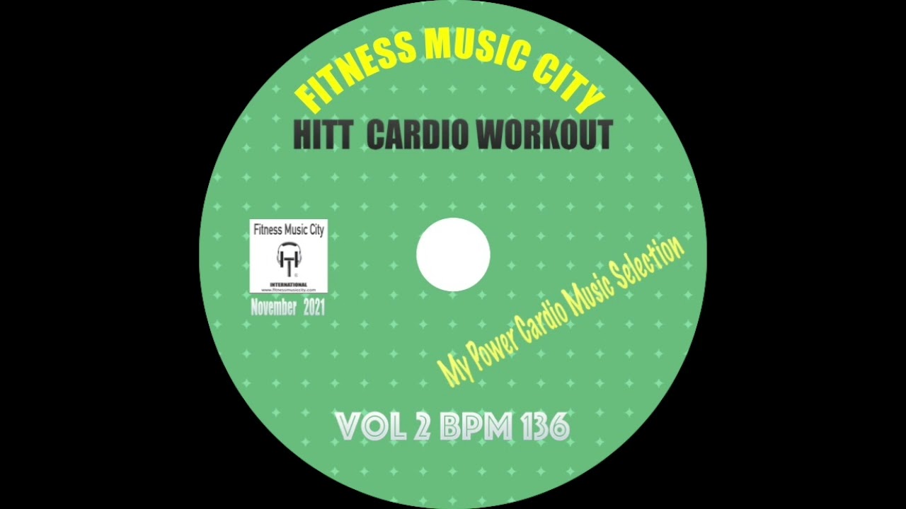 HIIT CARDIO WORKOUT VOL 2 BPM 136 Spezialalbum Fitness Music City November 2021